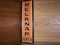 Image 1 of 1 of a N/A BELKNAP TIRES METAL SIGN