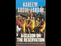 Image 1 of 2 of a N/A A SEASON ON THE RESERVATION KAREEM ABDUL-JABAR SIGNED
