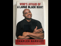 Image 1 of 3 of a N/A WHO'S AFRAID OF A LARGE BLACK MAN? CHARLES BARKLEY SIGNED